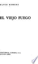 El viejo fuego