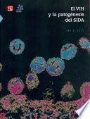 El Vih y La Patogenesis del Sida