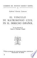 El vínculo de matrimonio civil en el derecho español
