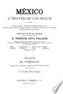 El vireinato [por Vicente Riva Palacia