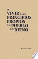 El vivir y los principios propios del pueblo del reino