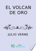 El volcan de oro