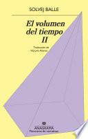El volumen del tiempo II