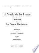 El vuelo de las horas y Homenaje a la Francia combatiente