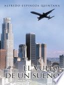 El Vuelo de un SueÑo