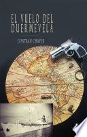 El vuelo del Duermevela