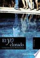 El Yo clonado