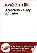 El zapatero y el rey (2.ª parte)