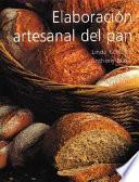 Elaboracion Artesanal Del Pan / Country Breads of the World