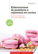 Elaboraciones de pastelería y repostería en cocina 2.ª edición 2019