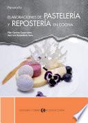 Elaboraciones de pastelería y repostería en cocina