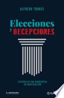 Elecciones y decepciones