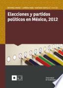 Elecciones y partidos políticos en México, 2012