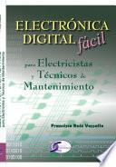 Electrónica Digital Para Electricistas Y Técnicos de Mantenimiento