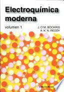 Electroquímica moderna. I
