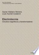 Electrotecnia. Circuitos magnéticos y transformadores