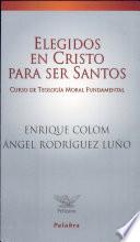 Elegidos en Cristo para ser santos