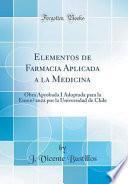 Elementos de Farmacia Aplicada a la Medicina