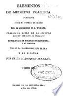 Elementos de medicina practica fundados sobre el sistema de Brown