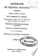 Elementos de medicina practica fundados sobre el sistema de Brown