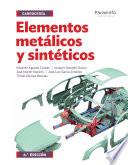 Elementos metálicos y sintéticos