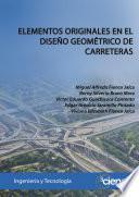ELEMENTOS ORIGINALES EN EL DISEÑO GEOMÉTRICO DE CARRETERAS