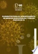 Elementos para el afrontamiento de riesgos emocionales y físicos por covid-19