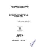 Elementos para un Enfoque de la Competitividad en el Sector Agropecuario