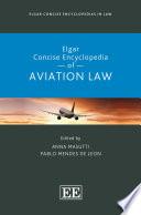 Elgar Concise Encyclopedia of Aviation Law