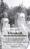Elisabeth, una muchacha hitleriana