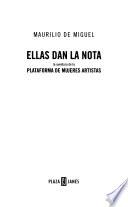 Ellas dan la nota