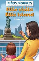 Ellie visita Ellis Island: Recabar datos (Ellie's Trip to Ellis Island: Collecting Data)