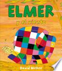 Elmer y el viento (Elmer. Álbum ilustrado)