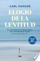 Elogio de la lentitud