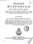 Elogio histórico de Don Joseph Quer ...