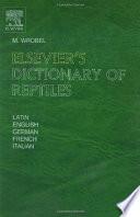 Elsevier's Dictionary of Reptiles