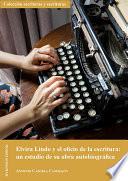 Elvira Lindo y el oficio de la escritura: un estudio de su obra autobiográfica