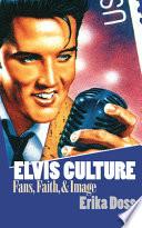 Elvis Culture