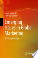 Emerging Issues in Global Marketing