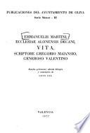 Emmanuelis Martini, ecclesiae alonensis decani, vita