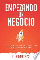 Empezando Un Negocio
