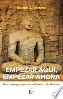Empezar aquí, empezar ahora