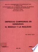 Empresas Campesinas en Honduras: El Modelo y la Realidad