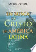 En busca de Cristo en América Latina