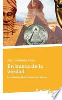 En busca de la verdad