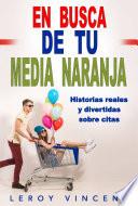 En Busca de tu Media Naranja