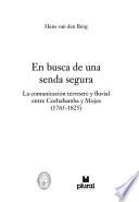 En busca de una senda segura