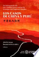 En búsqueda de un camino para evitar la trampa del ingreso medio: los casos de China y Perú