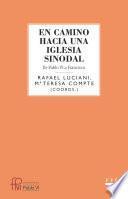 En camino hacia una iglesia sinodal