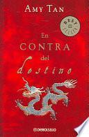 En contra del destino